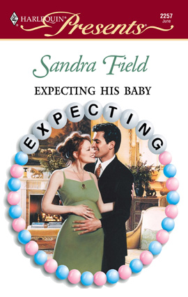 Title details for Expecting His Baby by Sandra Field - Available